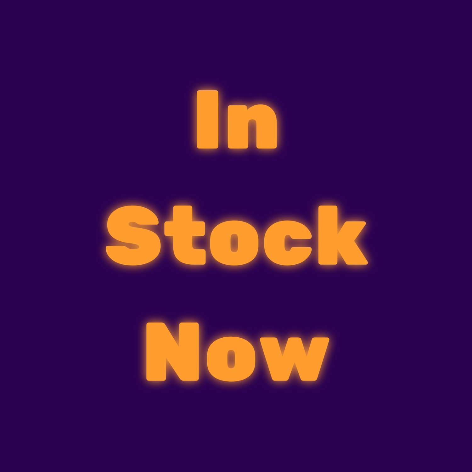 In Stock Now