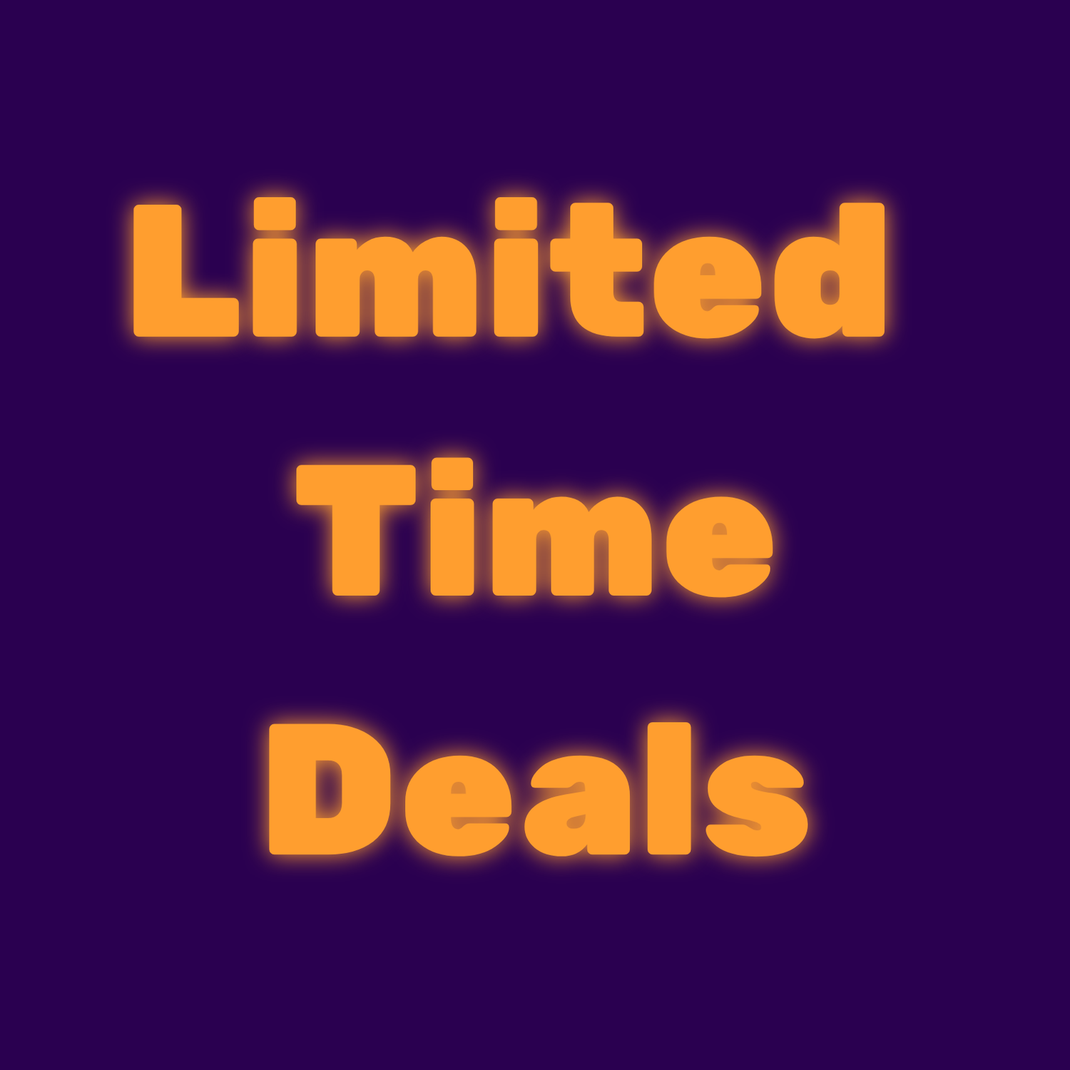 Limited Time Deals